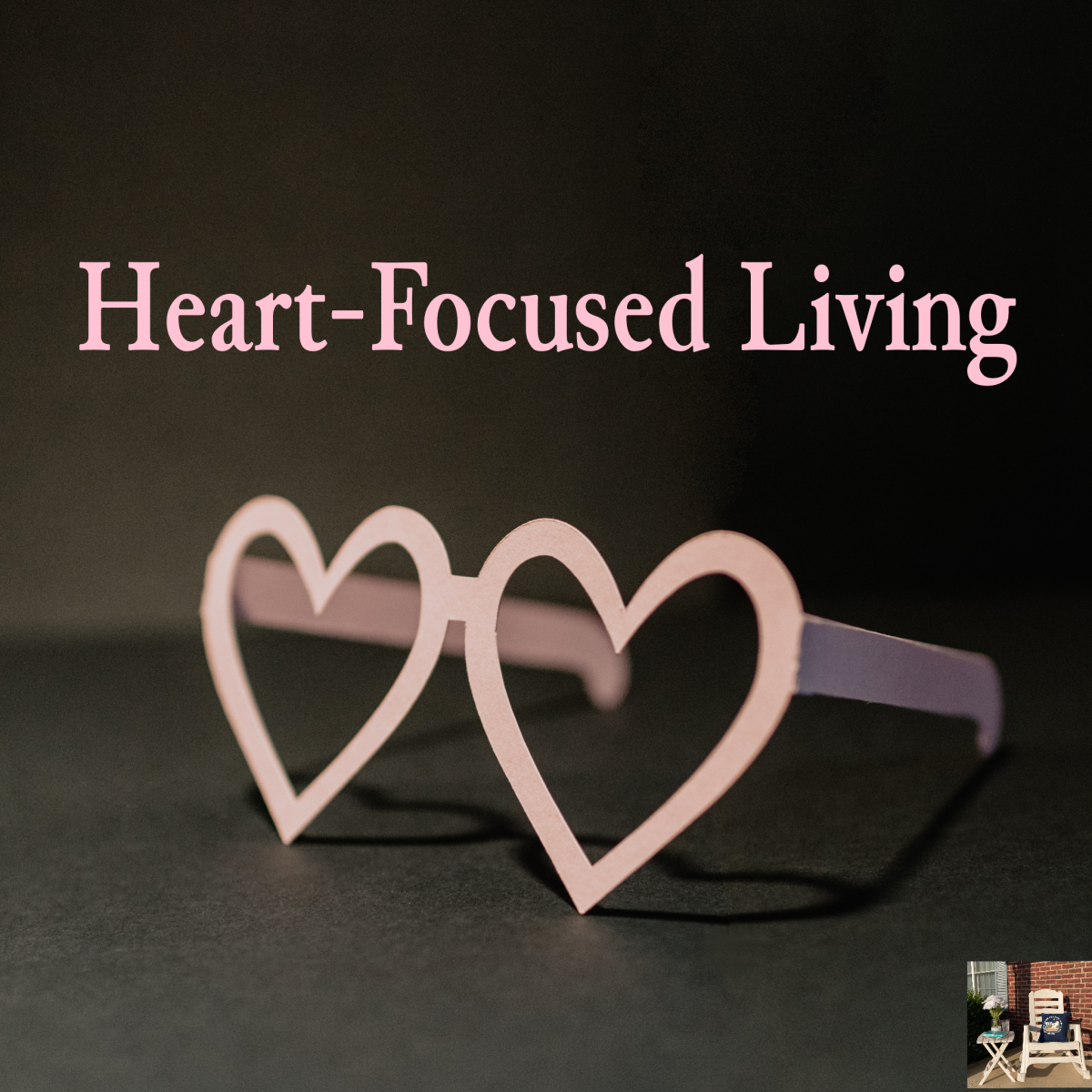 Heart-Focused Living